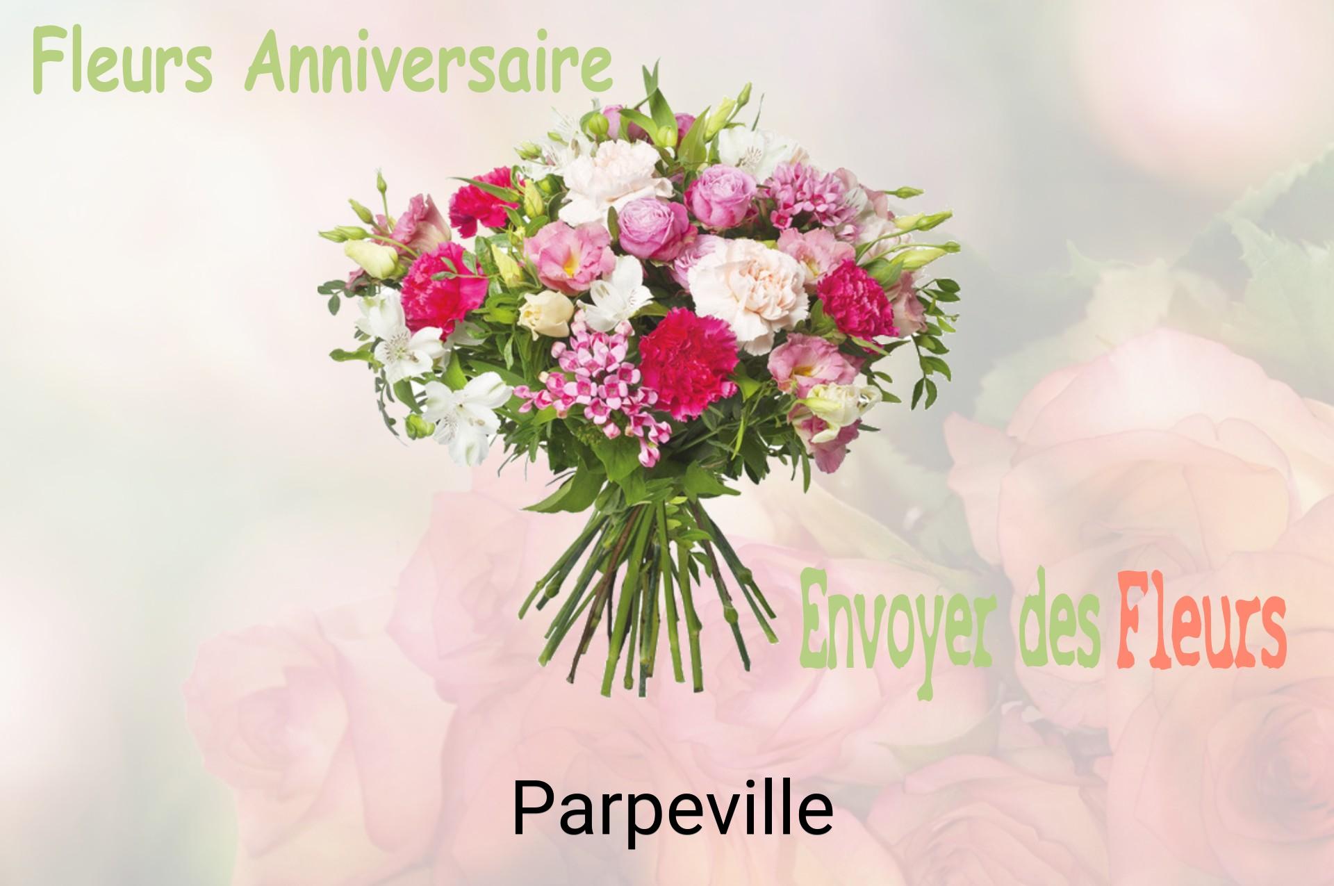 Bouquet de fleurs d’anniversaire livré à Parpeville